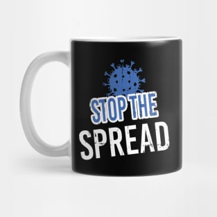 Stop The Spread Mug